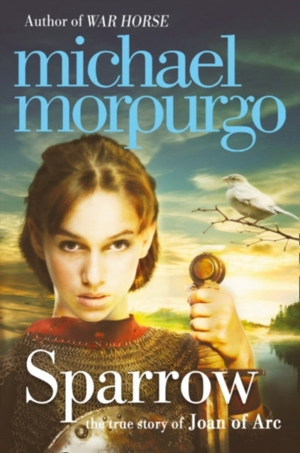 Sparrow : The Story of Joan of ARC-9780007465958