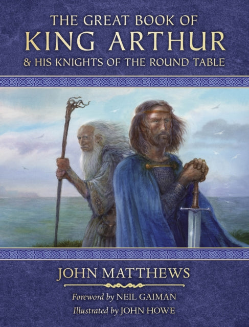 The Great Book of King Arthur and His Knights of the Round Table : A New Morte D'Arthur-9780008445805