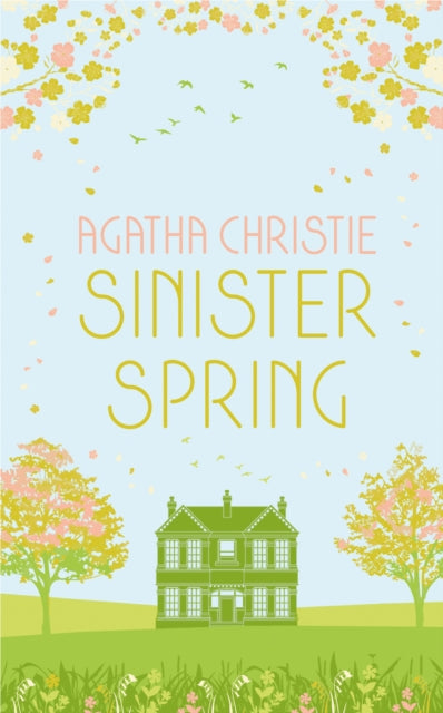 SINISTER SPRING: Murder and Mystery from the Queen of Crime-9780008470890