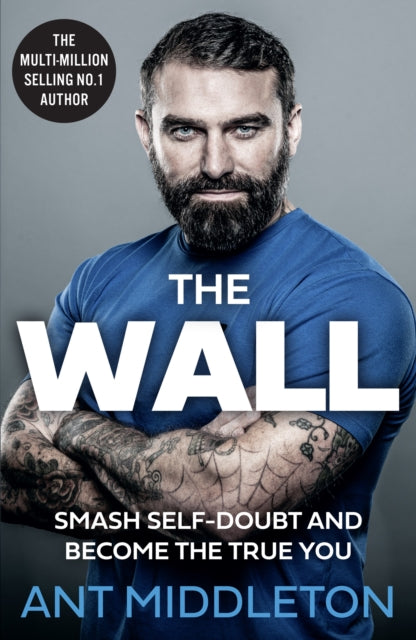 The Wall : Smash Self-Doubt and Become the True You-9780008472351
