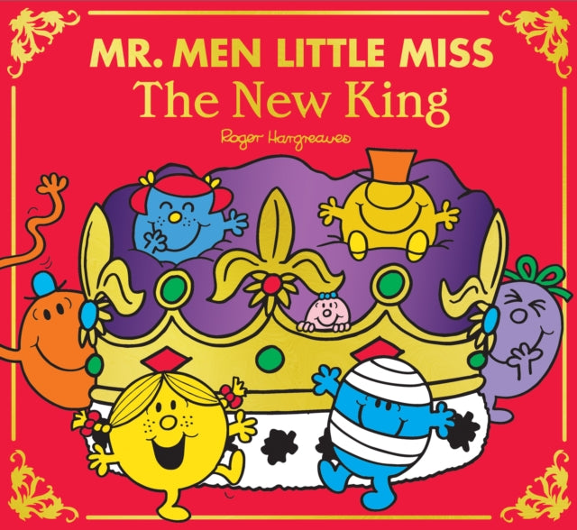 Mr Men Little Miss: The New King-9780008607005