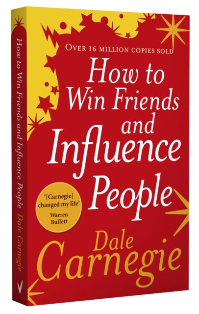 How to Win Friends and Influence People-9780091906818