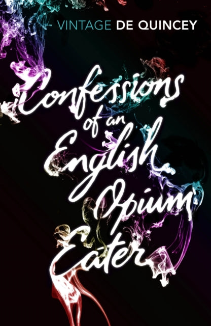 Confessions of an English Opium-Eater-9780099528593