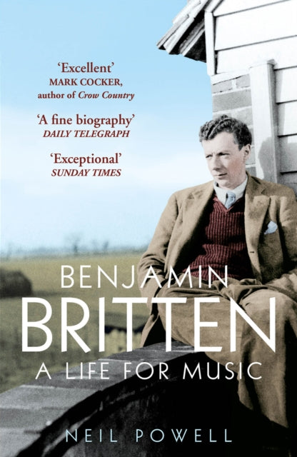 Benjamin Britten : A Life For Music-9780099537366