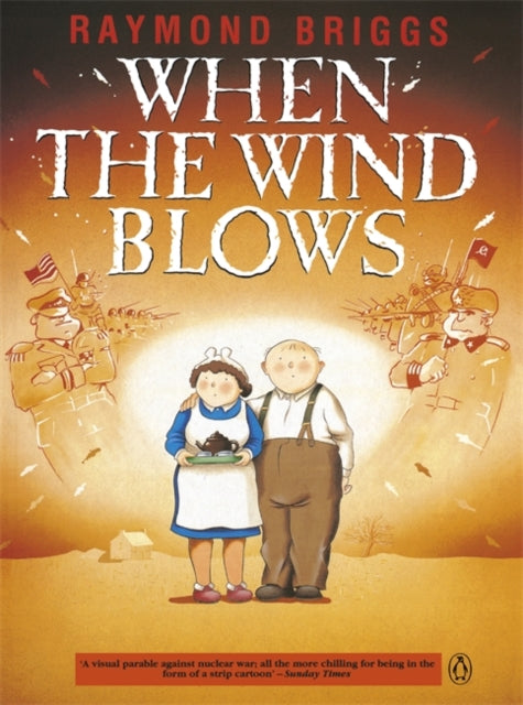 When the Wind Blows : The bestselling graphic novel for adults from the creator of The Snowman-9780140094190