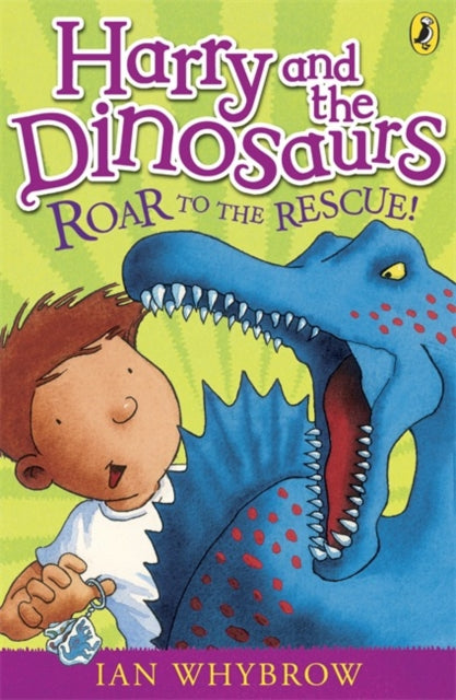 Harry and the Dinosaurs: Roar to the Rescue!-9780141332741