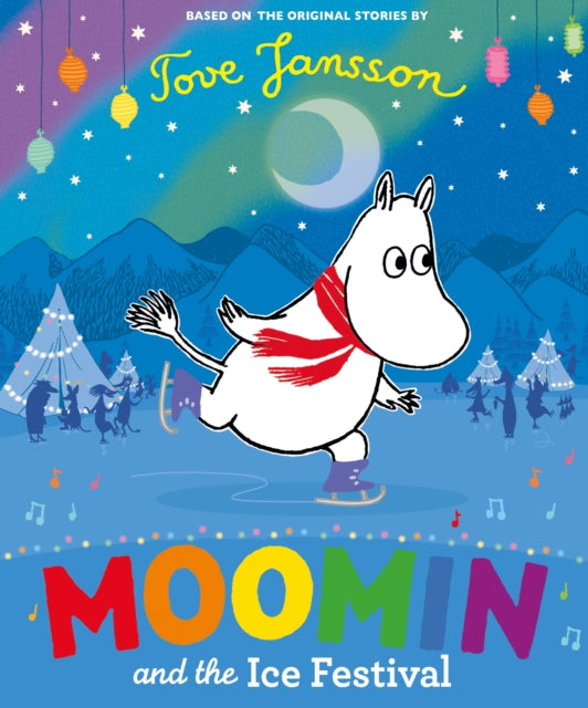 Moomin and the Ice Festival-9780141375601