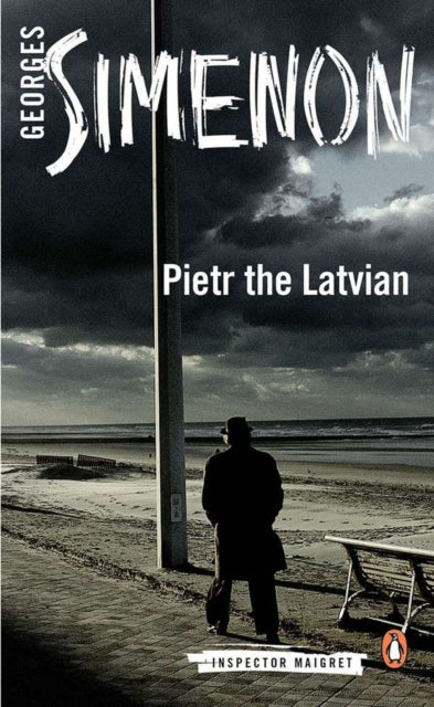 Pietr the Latvian : Inspector Maigret #1-9780141392738