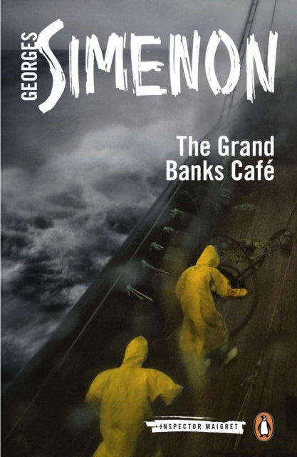 The Grand Banks Cafe : Inspector Maigret #8-9780141393506