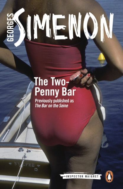 The Two-Penny Bar : Inspector Maigret #11-9780141394176