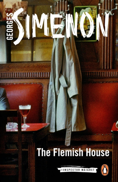 The Flemish House : Inspector Maigret #14-9780141394770
