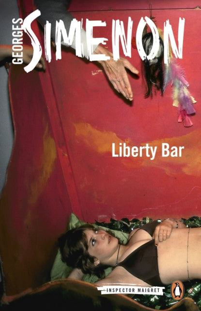 Liberty Bar : Inspector Maigret #17-9780141396095
