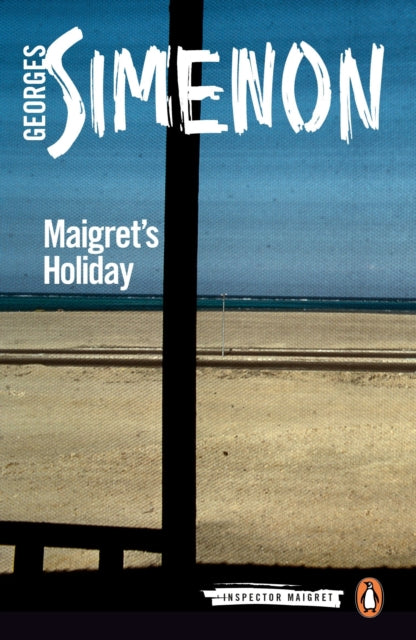 Maigret's Holiday : Inspector Maigret #28-9780141980744