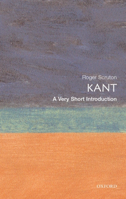 Kant: A Very Short Introduction : 50-9780192801999