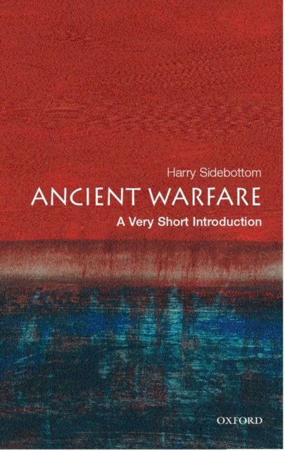 Ancient Warfare: A Very Short Introduction-9780192804709