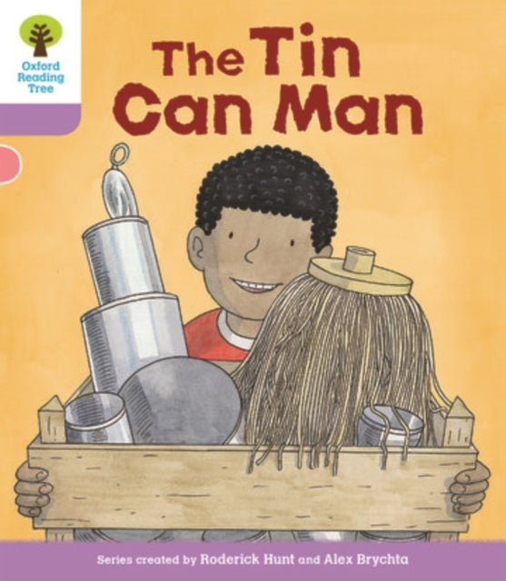 Oxford Reading Tree Biff, Chip and Kipper Stories Decode and Develop: Level 1+: The Tin Can Man-9780198364344