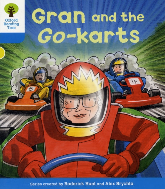 Oxford Reading Tree: Level 3: Decode and Develop: Gran and the Go-karts-9780198484011