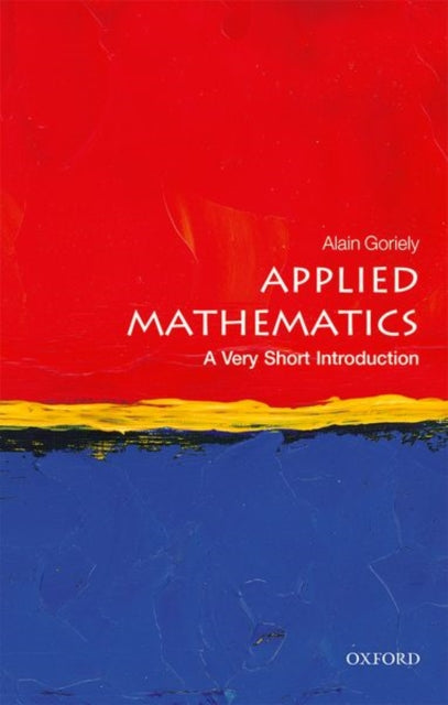 Applied Mathematics: A Very Short Introduction-9780198754046