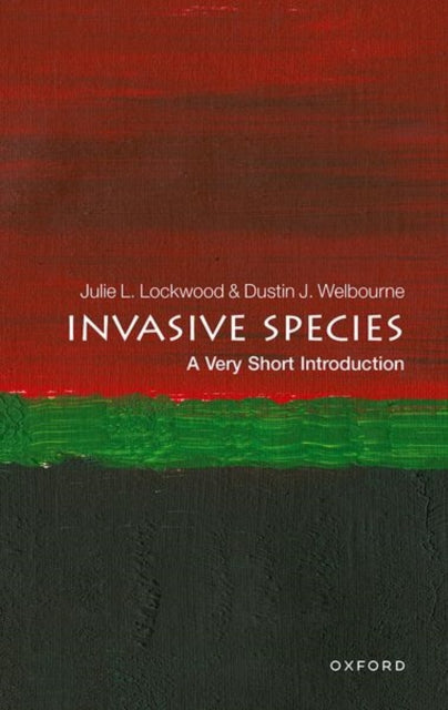 Invasive Species: A Very Short Introduction-9780198818281
