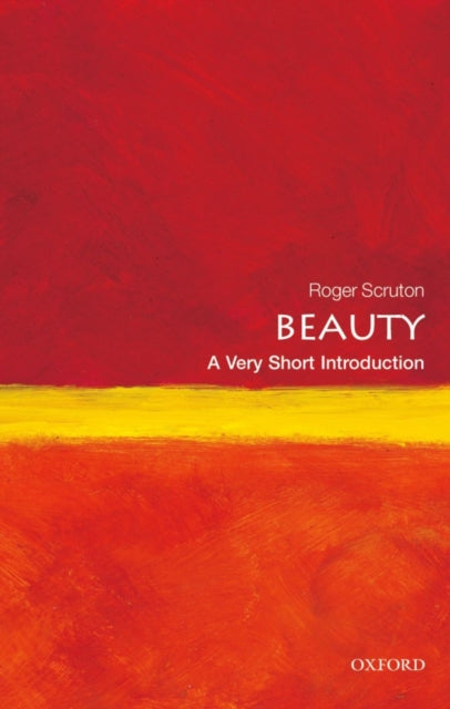 Beauty: A Very Short Introduction-9780199229758