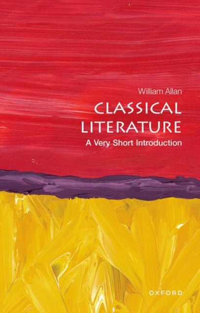 Classical Literature: A Very Short Introduction-9780199665457