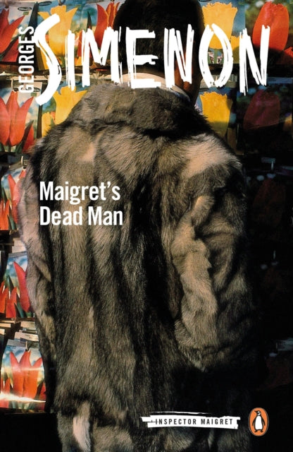 Maigret's Dead Man : Inspector Maigret #29-9780241206379