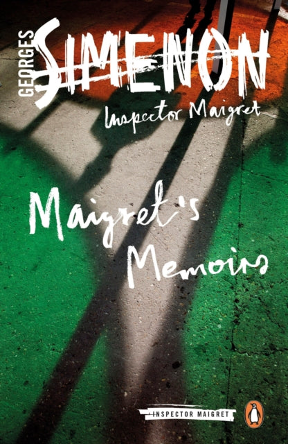 Maigret's Memoirs : Inspector Maigret #35-9780241240175