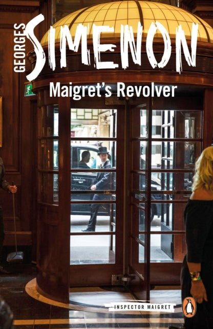 Maigret's Revolver : Inspector Maigret #40-9780241277430
