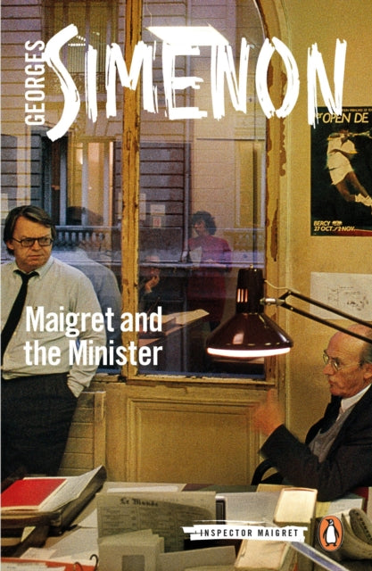 Maigret and the Minister : Inspector Maigret #46-9780241279854