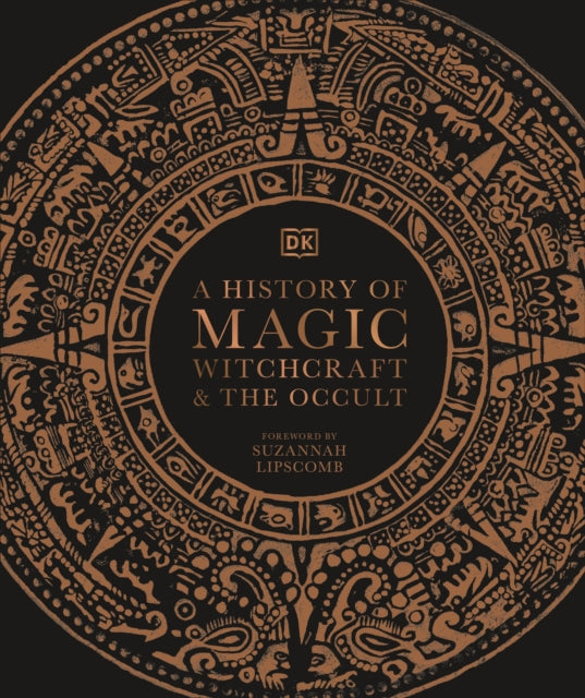 A History of Magic, Witchcraft and the Occult-9780241386118