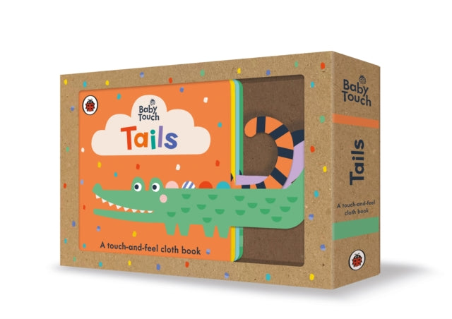 Baby Touch: Tails : A touch-and-feel cloth book-9780241439494