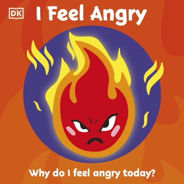 First Emotions: I Feel Angry-9780241439609