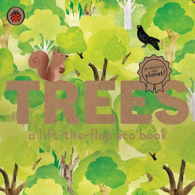 Trees: A lift-the-flap eco book-9780241448366