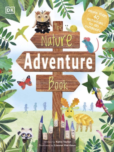 The Nature Adventure Book : 40 activities to do outdoors-9780241465721