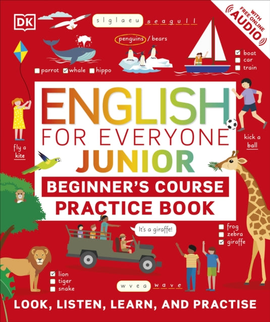 English for Everyone Junior Beginner's Practice Book : Look, Listen, Learn, and Practise-9780241471135