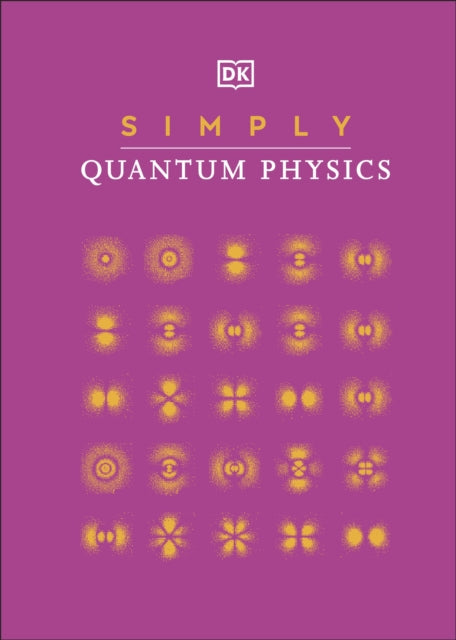 Simply Quantum Physics-9780241471227