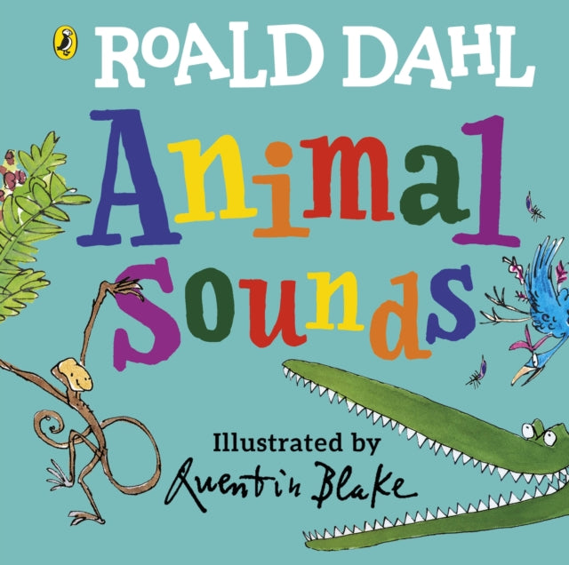 Roald Dahl: Animal Sounds : A lift-the-flap book-9780241481509