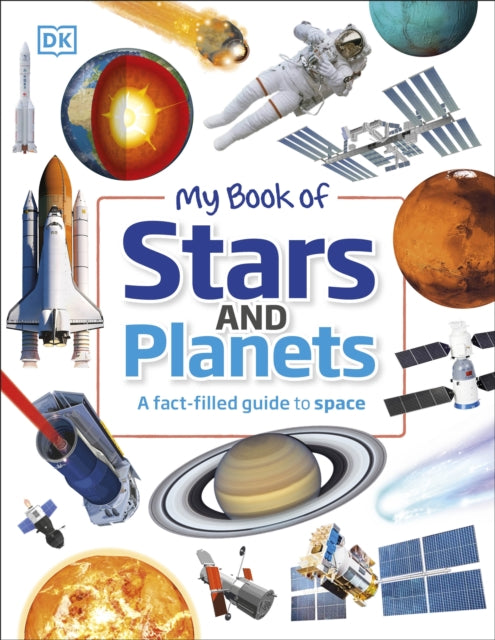 My Book of Stars and Planets : A fact-filled guide to space-9780241485781