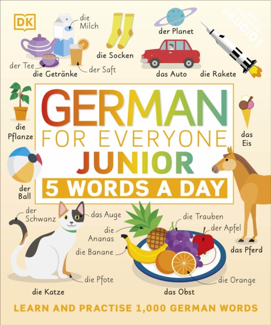 German for Everyone Junior 5 Words a Day : Learn and Practise 1,000 German Words-9780241491416