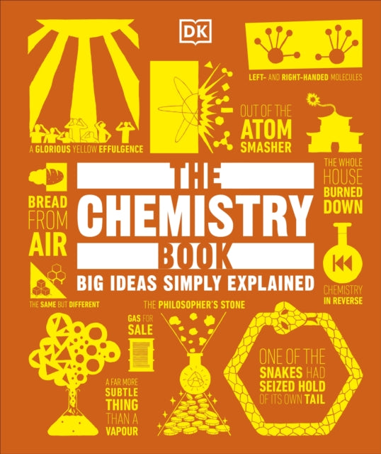The Chemistry Book : Big Ideas Simply Explained-9780241515549
