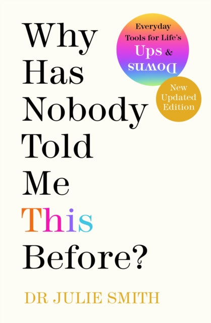 Why Has Nobody Told Me This Before? : The No 1 Sunday Times Bestseller 2022-9780241529713