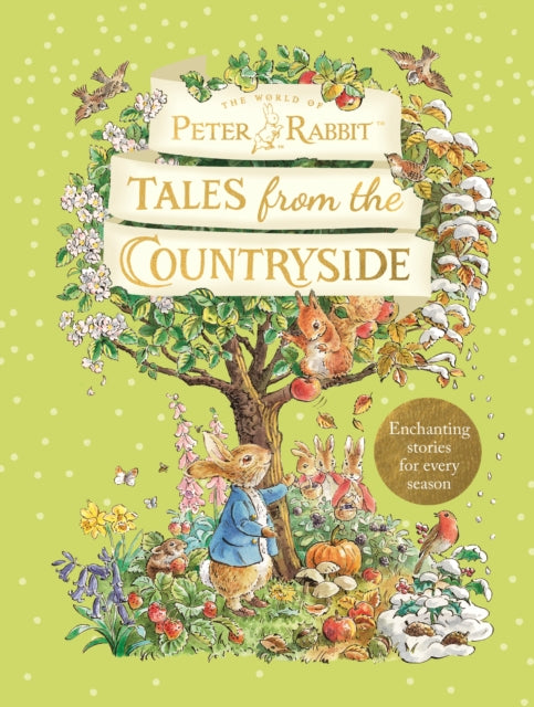 Peter Rabbit: Tales from the Countryside : A collection of nature stories-9780241529898