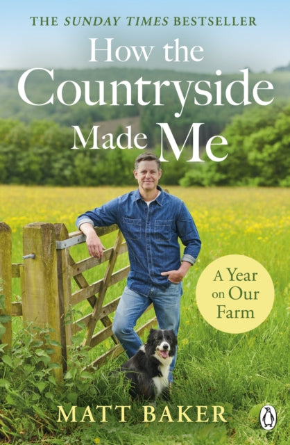 A Year on Our Farm : How the Countryside Made Me-9780241542743