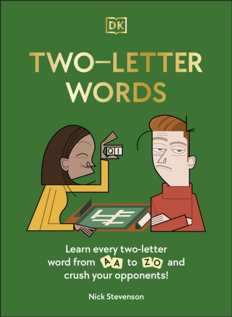 Two-Letter Words : Learn Every Two-letter Word From Aa to Zo and Crush Your Opponents!-9780241583593