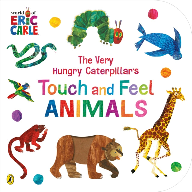 The Very Hungry Caterpillar's Touch and Feel Animals-9780241608883