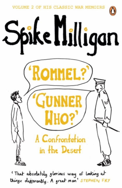'Rommel?' 'Gunner Who?' : A Confrontation in the Desert-9780241958100