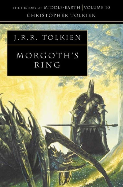 Morgoth's Ring : Book 10-9780261103009