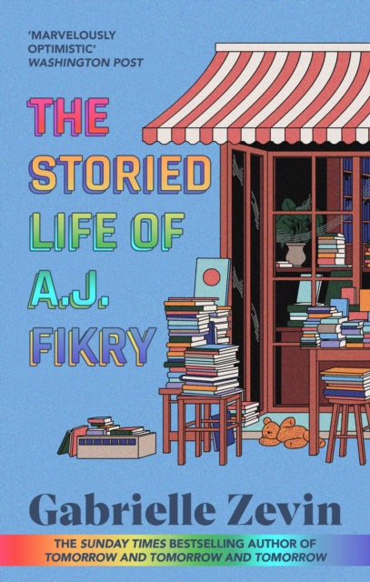 The Storied Life of A.J. Fikry : by the Sunday Times bestselling author of Tomorrow & Tomorrow & Tomorrow 4/11/23-9780349146362