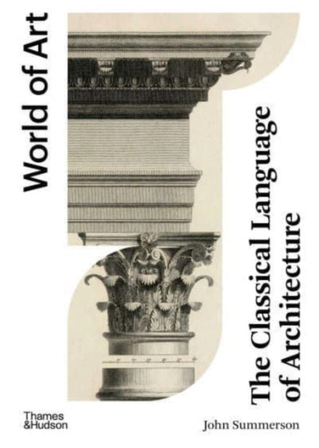 The Classical Language of Architecture-9780500297346