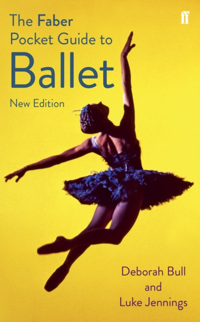The Faber Pocket Guide to Ballet-9780571309740